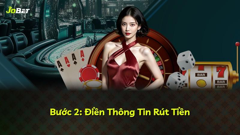 Bước 2: Điền Thông Tin Rút Tiền