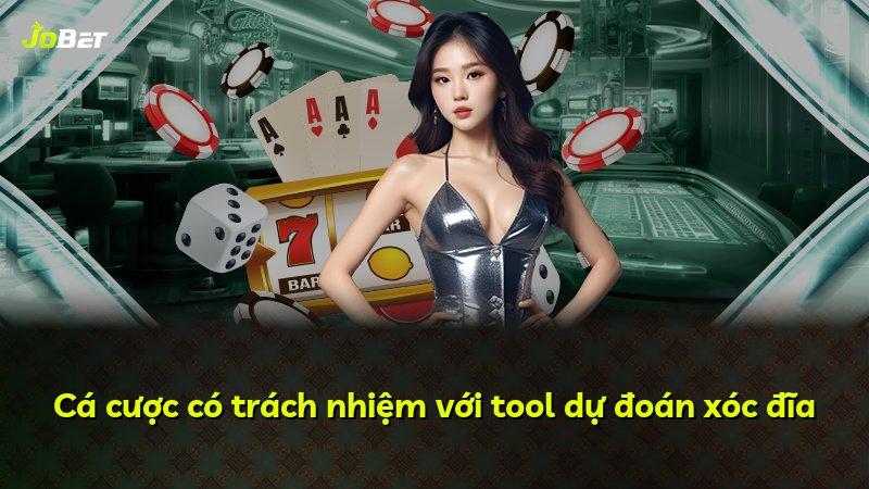 Cá cược có trách nhiệm với tool dự đoán xóc đĩa