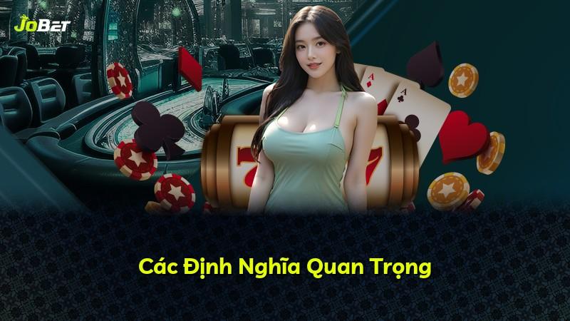 Các Định Nghĩa Quan Trọng