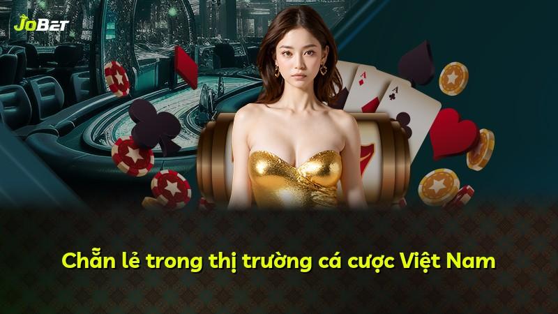 Chẵn lẻ trong thị trường cá cược Việt Nam