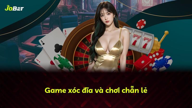 Game xóc đĩa và chơi chẵn lẻ