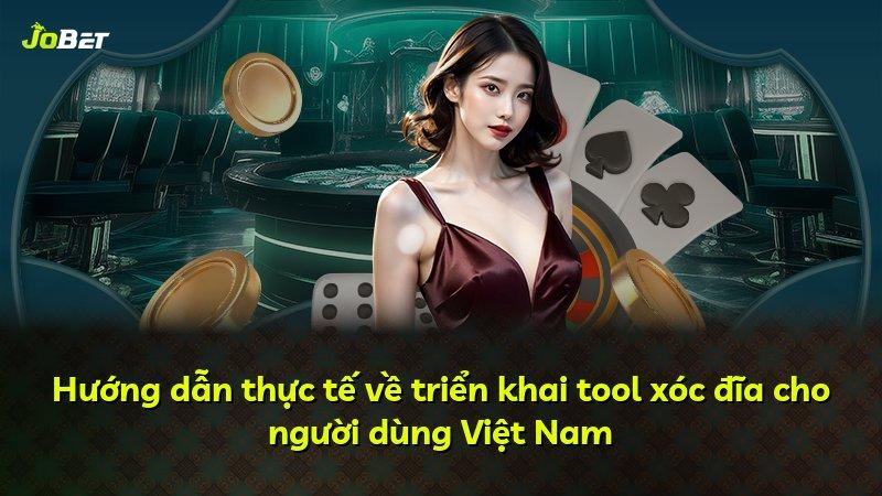 Hướng dẫn thực tế về triển khai tool xóc đĩa cho người dùng Việt Nam