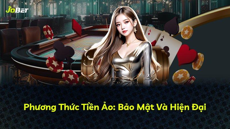 Phương Thức Tiền Ảo: Bảo Mật Và Hiện Đại