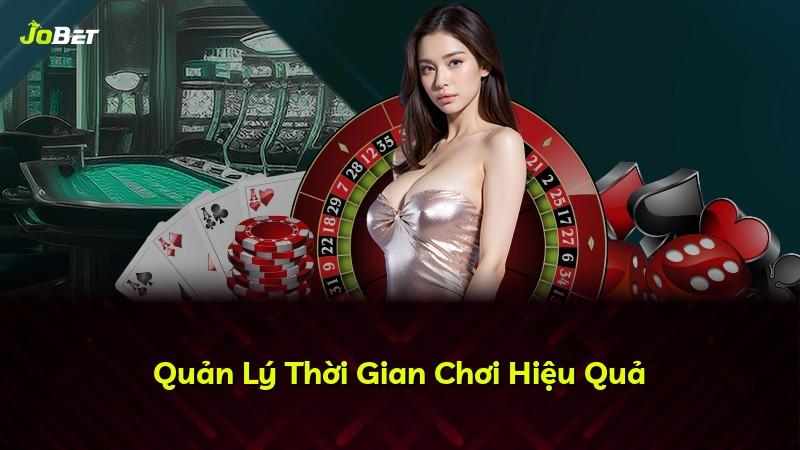 Quản Lý Thời Gian Chơi Hiệu Quả
