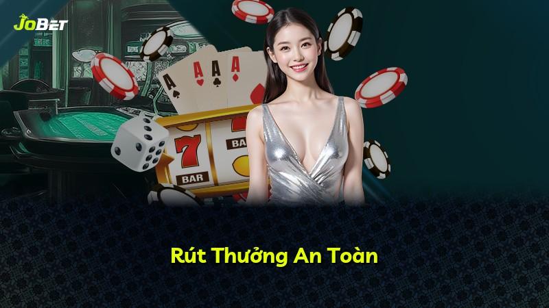 Rút Thưởng An Toàn