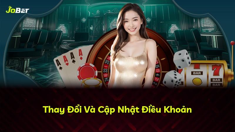Thay Đổi Và Cập Nhật Điều Khoản