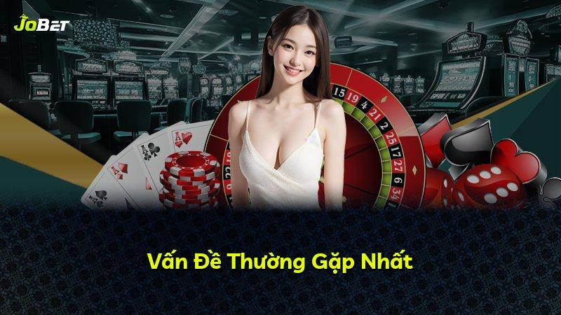 Vấn Đề Thường Gặp Nhất