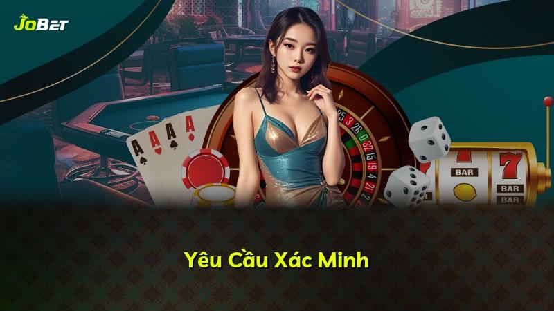 Yêu Cầu Xác Minh